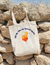 Off my Tits on Aperol Spritz Tote Bag