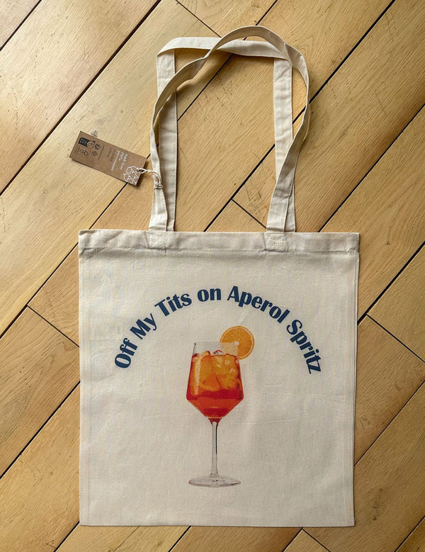 Off my Tits on Aperol Spritz Tote Bag