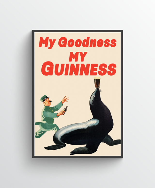 My Goodness, My Guinness! Poster - Pints Apparel