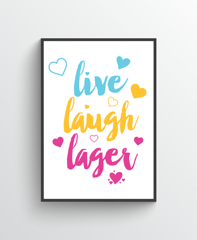 Live, Laugh, Lager Poster - Pints Apparel